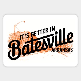 Better in Batesville Magnet
